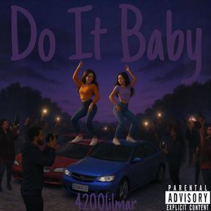 Do It Baby (Explicit)