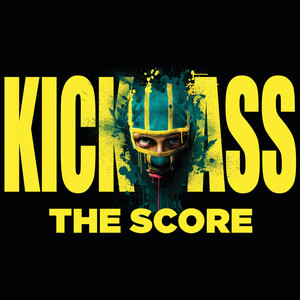 Kick-A**: The Score