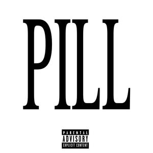 Pill (Explicit)