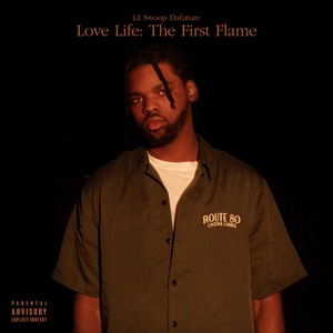 Love Life: The First Flame (Explicit)