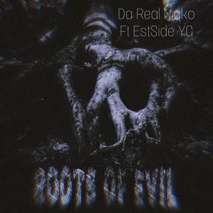 Roots of Evil (Explicit)