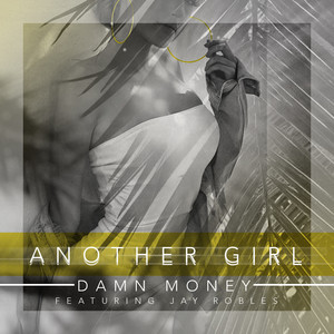 Another Girl (Explicit)