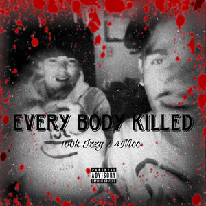 Every Body Killed (Explicit)