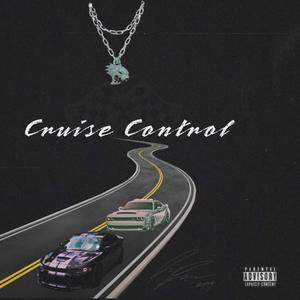 Cruise Control (feat. RoccOut Rocci) [Explicit]