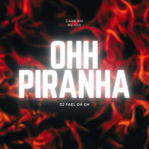 Ohh Piranha (Explicit)