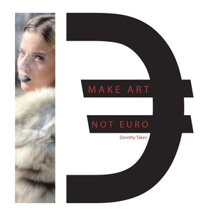 Make Art Not Euro