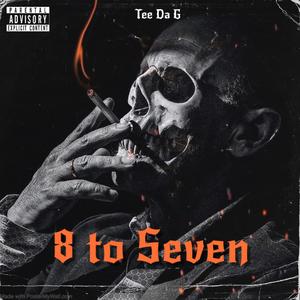 8 to Seven (Explicit)