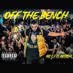 OFF THE BENCH (Explicit)