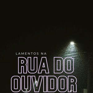 Lamentos na rua do ouvidor