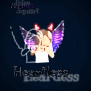 Heartless (Explicit)