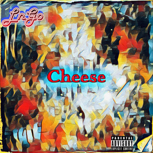 Cheese (Explicit)