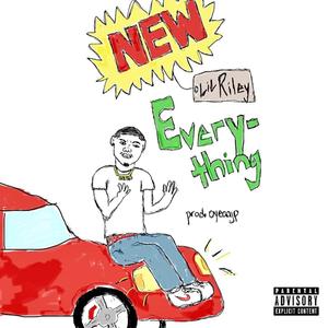 New Everything (Explicit)