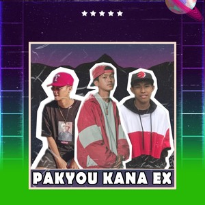 Pakyou Kana Ex (Explicit)