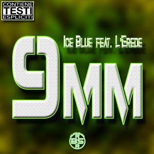 9mm (feat. L'Erede) [Explicit]