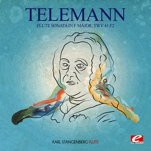 Telemann: Flute Sonata in F Major, TWV. 41:f2 (Remastered)