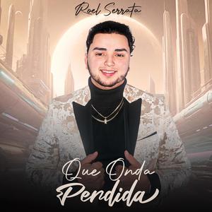 Qué Onda Perdida (Explicit)