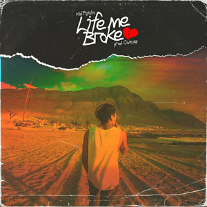 Life Me Broke (Explicit)