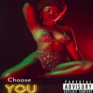 Choose You (Explicit)