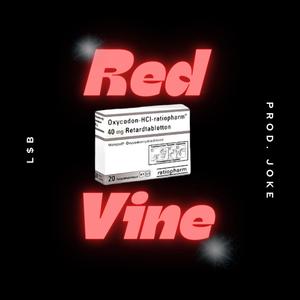 Red Vine (Explicit)