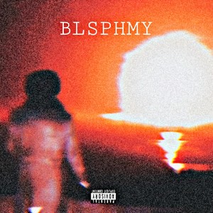 BLSPHMY (Explicit)