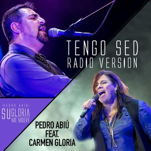 Tengo Sed (Radio Version) [feat. Carmen Gloria]