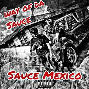 Way Of Da Sauce (Explicit)