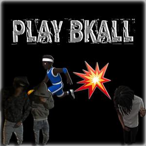 Play Bkall (feat. NroyDaG & 6enzoDaG) [Explicit]