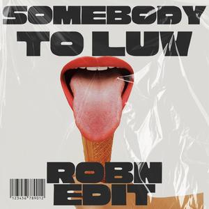 Somebody To Luv (Radio Edit)