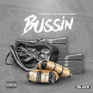 Bussin (feat. Fleetwood252) (Explicit)