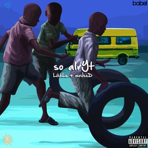 So aLrYt (feat. moJeeD) (Explicit)