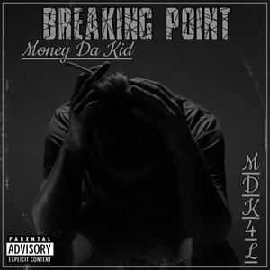 Breaking Point (Explicit)