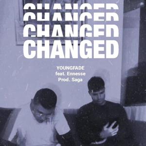 Changed (feat. EnnesseCxxv)