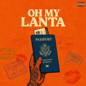 Oh My Lanta (Explicit)