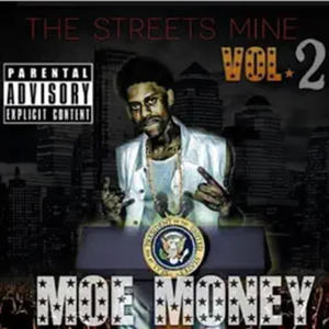 Streets Mine, Vol. 2 (Explicit)