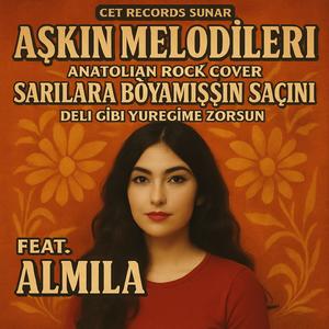 Sarılara Boyamışsın Saçını (feat. Almila)