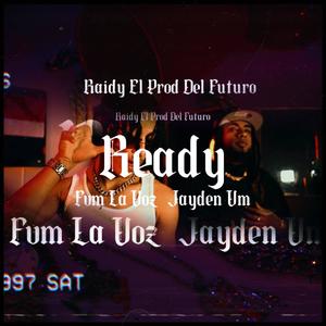 Ready (feat. FVM La Voz & Jayden VM)