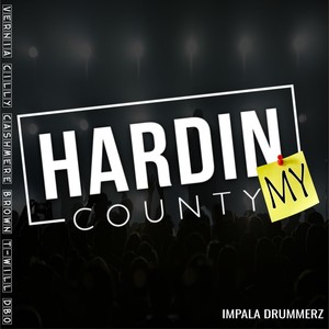 Hard In My County (feat. Cilly, Cashmere Brown, T-Will & Dbo) (Explicit)