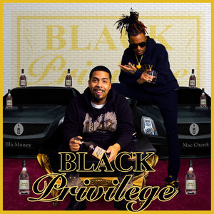 Black Privilege (Explicit)