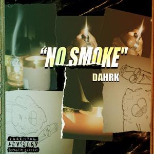 No Smoke (feat. Arche. A) (Explicit)