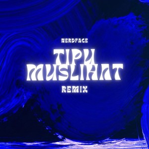 Tipu Muslihat (Remix)