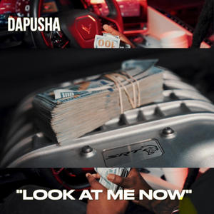 LOOK AT ME NOW (Explicit)