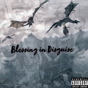 Blessing In Disguise (Explicit)