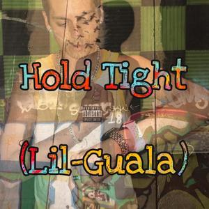 Hold Tight (Explicit)