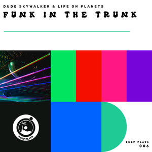 Funk in the Trunk
