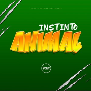 Instinto Animal (Explicit)