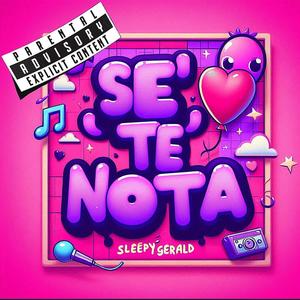 Se Te Nota (Explicit)