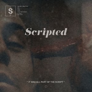 Scripted w/ Sosi, Hush, & Drew The Architect