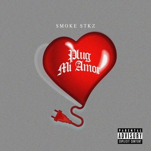 Plug Mi Amor (Explicit)