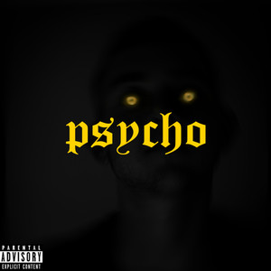 Psycho (Explicit)