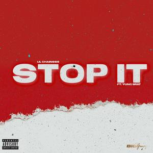 Stop It (Explicit)